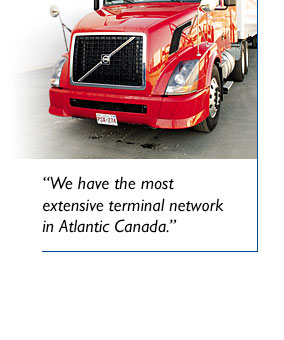 "We have the most extensive terminal network in Atlantic Canada."