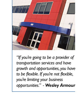 "If you're going to be a provider of transportation services and have growth and opportunities, you have to be flexible. If you're not flexible, you're limited in your business opportunities." - Wesley Armour